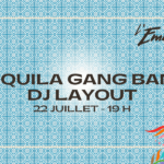 Téquila Gang Band et DJ Layout à L'Embouchure